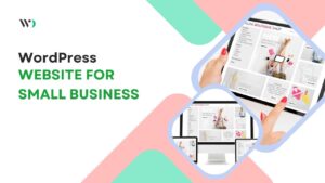 Why WordPress is best for small business